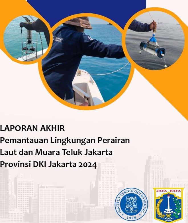 Laporan Akhir Pemantauan Lingkungan Perairan Laut Dan Muara Teluk Jakarta Provinsi Dki Jakarta Tahun 2023