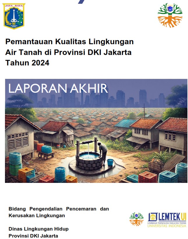 Laporan Akhir Pemantauan Kualitas Lingkungan Air Tanah di Provinsi Dki Jakarta Tahun 2024