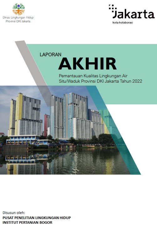 Laporan Pemantauan Kualitas Lingkungan Air Situ / Waduk
                                Provinsi DKI Jakarta Tahun 2022