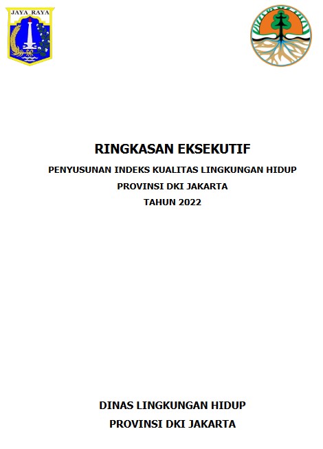 Ringkasan Exekutif Penyusunan IKLH Provinsi DKI Jakarta Tahun 2022