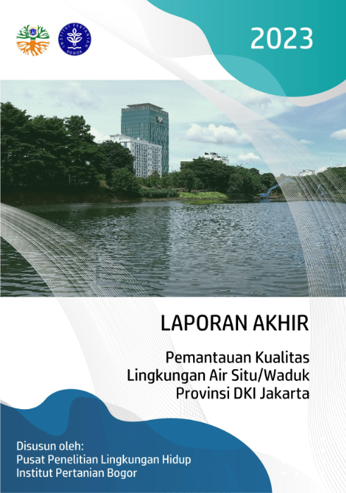 Laporan Akhir Pemantauan Kualitas Lingkungan Air Situ/Waduk Jakarta Provinsi Dki Jakarta Tahun 2023