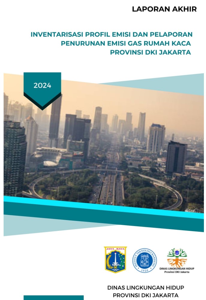  Laporan Akhir Inventarisasi Profil Emisi dan Pelaporan Penurunan Emisi Gas Rumah Kaca Provinsi DKI Jakarta 2024